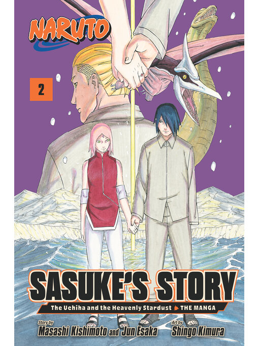 Title details for Naruto: Sasuke's Story—The Uchiha and the Heavenly Stardust, Volume 2 by Jun Esaka - Available